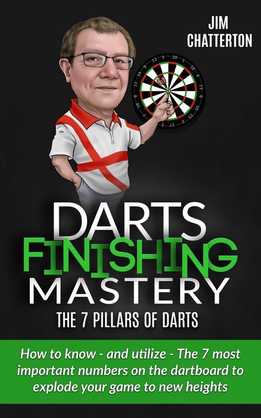 Darts Finishing Mastery 3 - Darts Finishing Mastery: The 7 P ... - cover