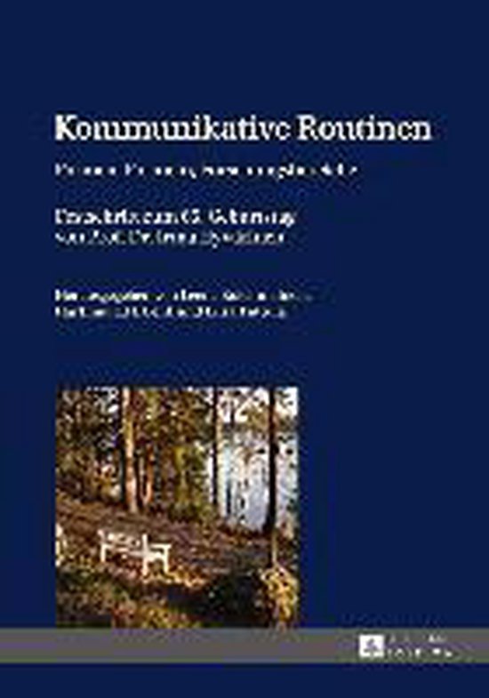 Kommunikative Routinen; Formen, Formeln, Forschungsbereiche- ... - cover