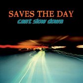 Saves The Day - Can't Slow Down (CD)