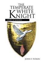 The Temperate White Knight
