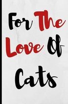 For The Love Of Cats