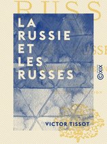 La Russie et les Russes