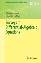 Differential-Algebraic Equations Forum - Surveys in Differential-Algebraic Equations I