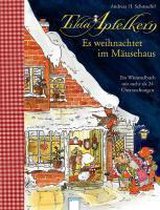 Tilda Apfelkern. Es weihnachtet im Mäusehaus