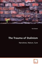 The Trauma of Stalinism