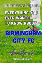 Everything You Ever Wanted to Know about - Birmingham City FC