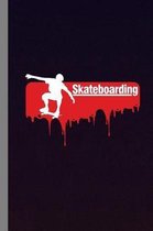 Skateboarding