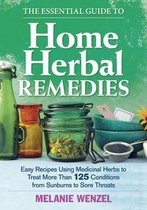 Essential Guide To Home Herbal Remedies