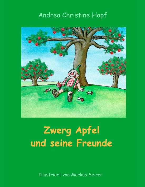 Zwerg Apfel und seine Freunde - cover
