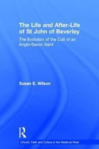 The Life And After-Life of St John of Beverley