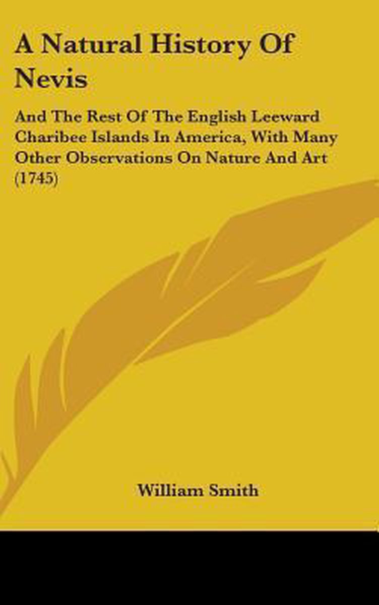 A Natural History Of Nevis van A. William Smith