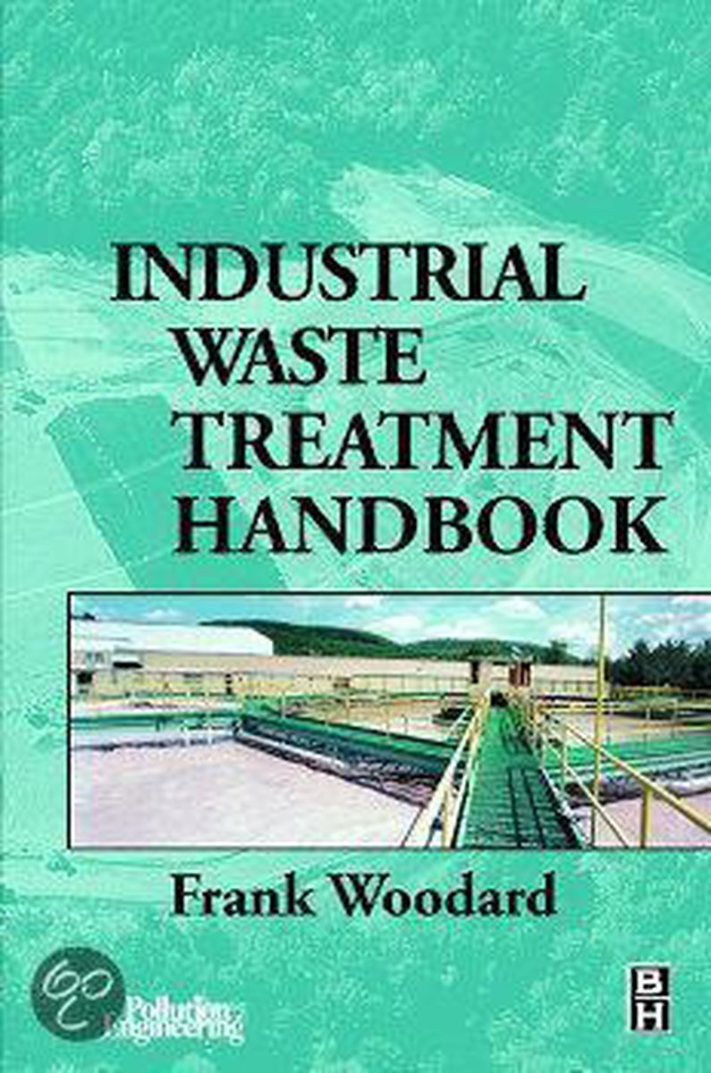 Industrial Waste Treatment Handbook, Frank Woodard 9780750673174
