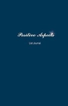 Positive Aspects List Journal