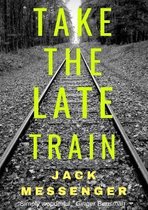 Take the Late Train
