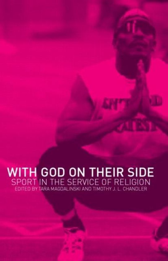 Een man in een pet en sportkleding, gehurkt met gevouwen handen. De tekst 'WITH GOD ON THEIR SIDE SPORT IN THE SERVICE OF RELIGION' staat op de voorgrond.