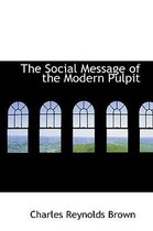 The Social Message of the Modern Pulpit