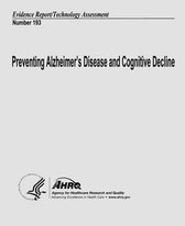 Preventing Alzheimer's Disease and Cognitive Decline