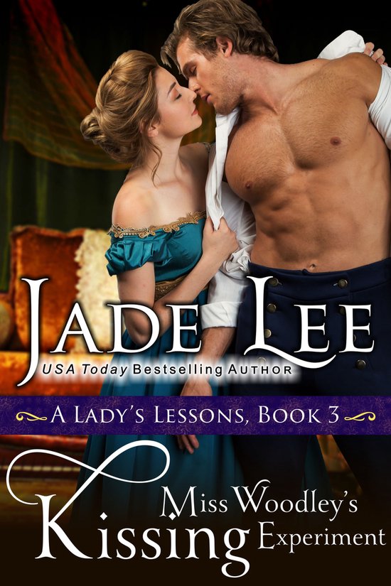 Miss Woodley's Kissing Experiment (A Lady's Lessons, Book 3) - cover
