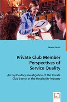 Private Club Member Perspectives of Service Quality