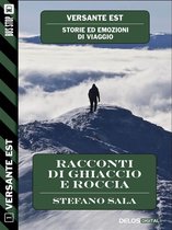 Versante Est - Racconti di ghiaccio e roccia