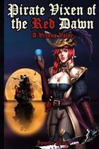 Pirate Vixen of the Red Dawn