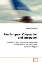 Pan-European Cooperation and Integration