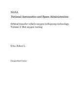 Orbital Transfer Vehicle Oxygen Turbopump Technology. Volume 3