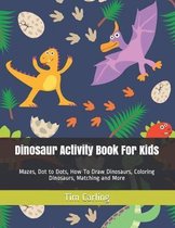 Dinosaur Activity Book For Kids