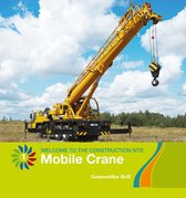 21st Century Basic Skills Library 1 - Mobile Crane