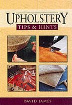 Upholstery Tips and Hints