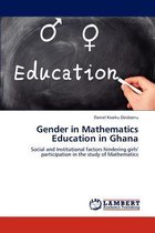 Gender in Mathematics Education in Ghana
