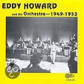 Eddy Howard & His Orchestra - 1949-1953 (CD)
