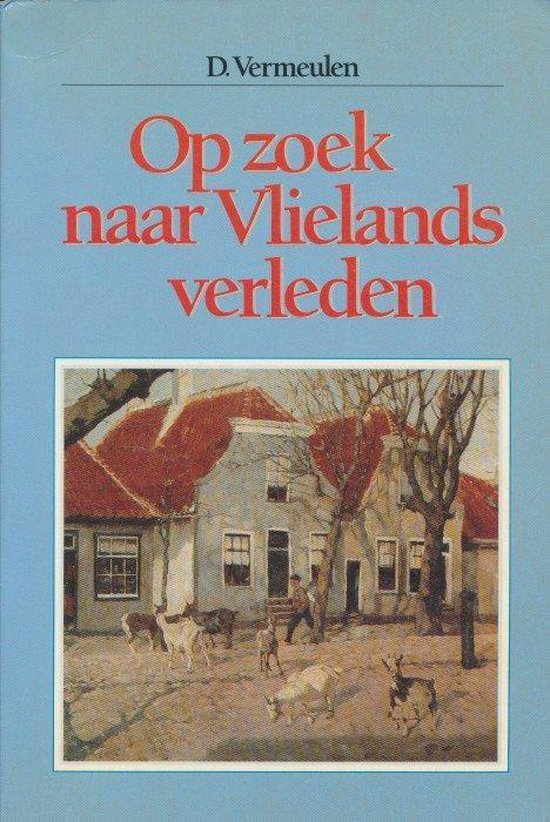 9789060913024 - Op zoek naar vlielands verleden