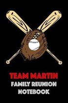 Team Martin Family Reunion Notebook
