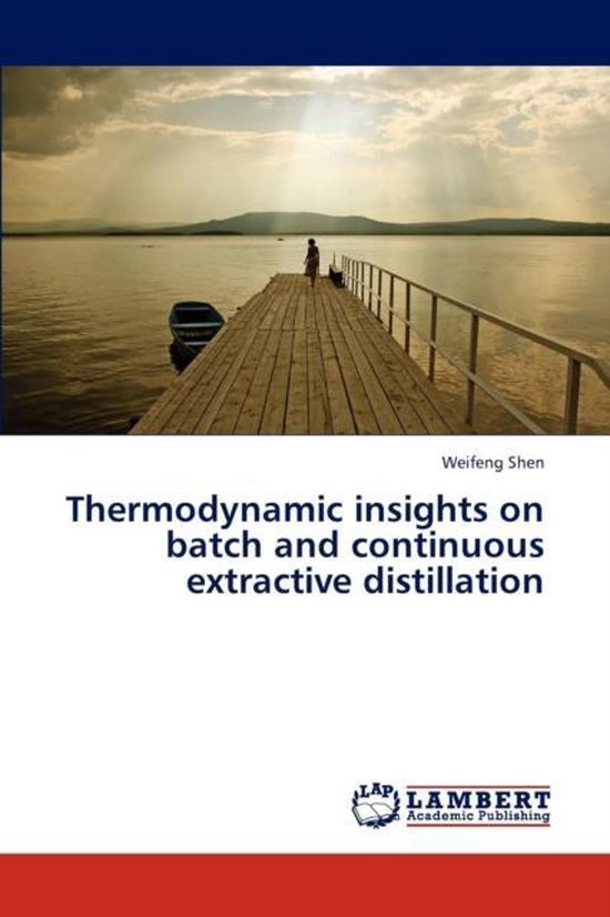 Thermodynamic insights on batch and continuous extractive di ... - cover