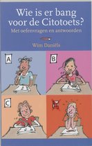 Wie Is Er Bang Voor De Citotoets
