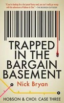 Trapped in the Bargain Basement