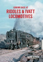 Looking Back At ... - Looking Back At Riddles & Ivatt Locomotives