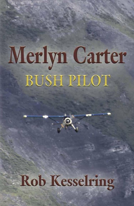 Merlyn Carter, Bush Pilot - cover
