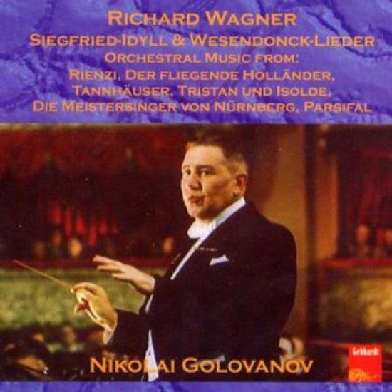 Golovanov Conducts Wagner