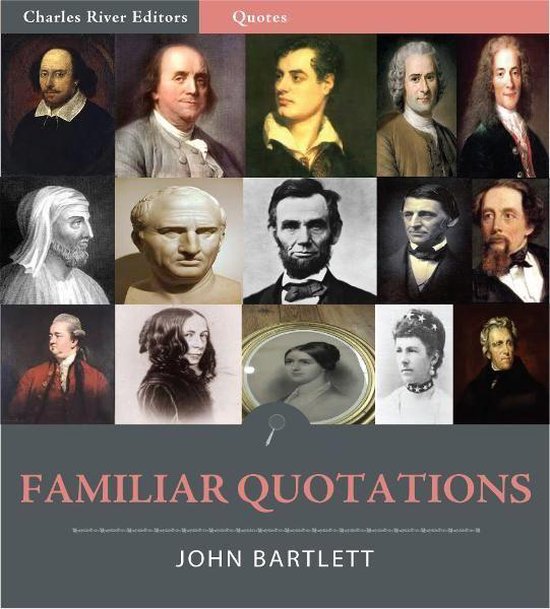 Familiar Quotations (Illustrated Edition)