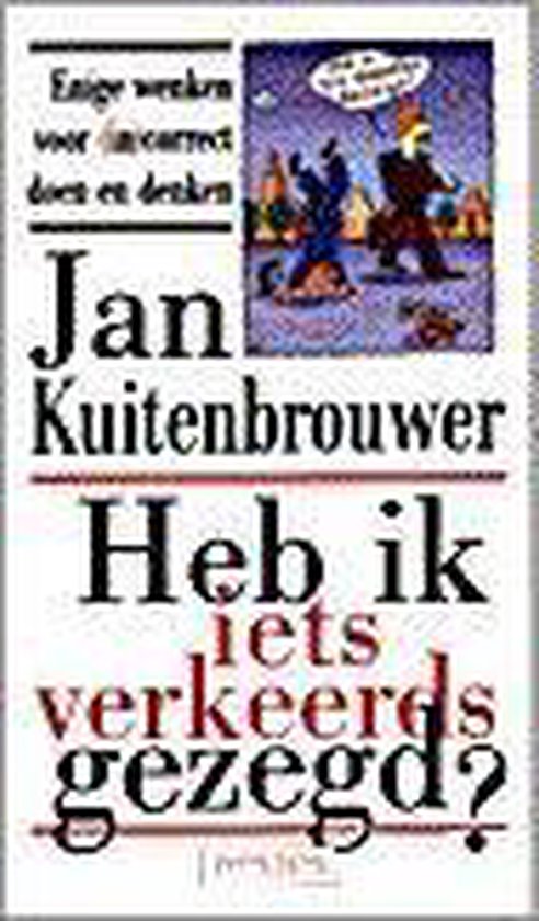 Heb Ik Iets Verkeerds Gezegd