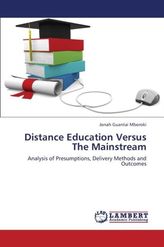 Distance Education Versus the Mainstream - cover