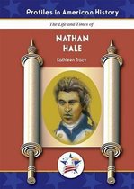 The Life and Times of Nathan Hale