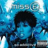 Miss E...So Addictive (Intl Vs