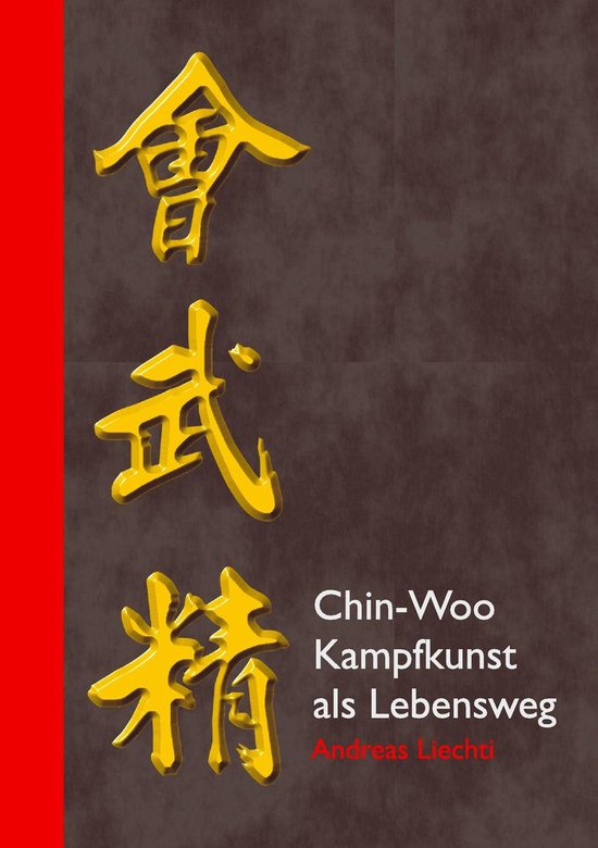 Chin-Woo - Kampfkunst als Lebensweg - cover