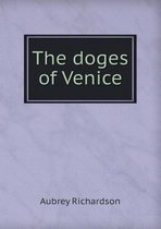 The Doges of Venice