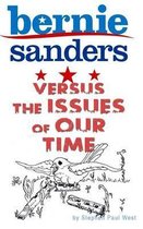 Bernie Sanders and the Issues of Our Time