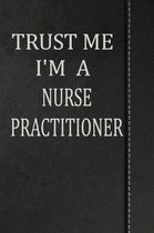 Trust Me I'm a Nurse Practitioner