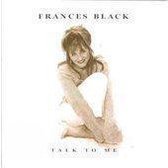 Frances Black - Talk To Me (CD)